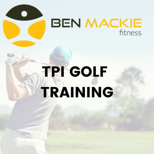 Ben Mackie Fitness 1:1 TPI GOLF TRAINING
